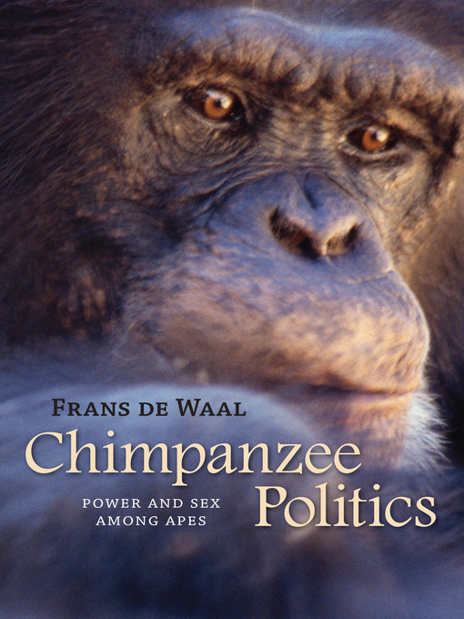 Title details for Chimpanzee Politics by Frans de Waal - Available